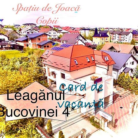 Leaganul Bucovinei Guest House Suceava Exterior foto